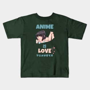 ANIME IS LOVE Kids T-Shirt